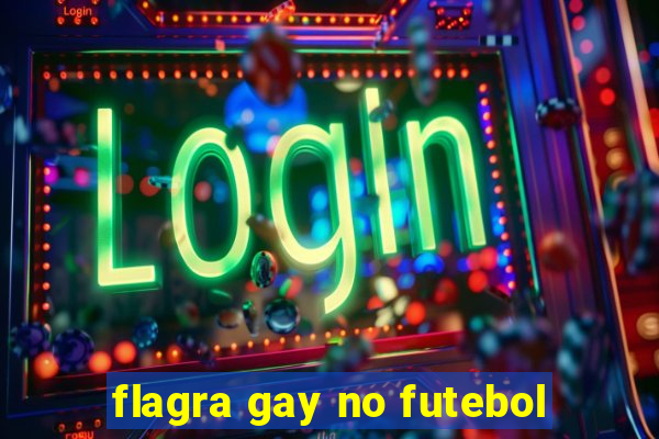 flagra gay no futebol